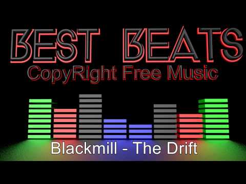 Blackmill - The Drift (Dubstep)