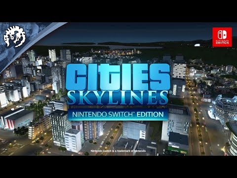 Cities: Skylines - Nintendo Switch Edition | Gameplay Trailer thumbnail