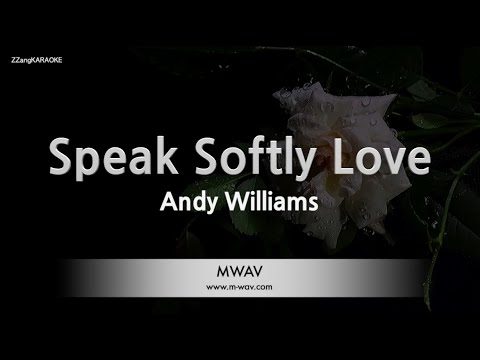 Andy Williams – Speak Softly Love (Melody) (Karaoke Version)