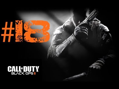 Lets Play Call of Duty Black Ops 2 Deutsch Part 18 German Walkthrough Gameplay 1080p