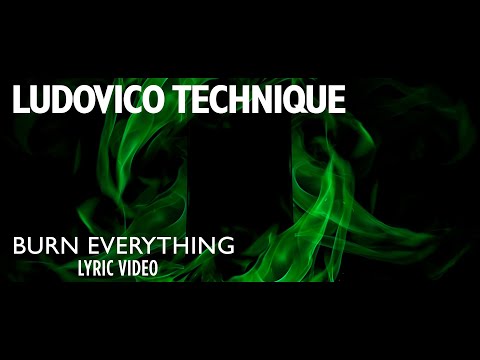 Ludovico Technique - Burn Everything (Lyric Video)