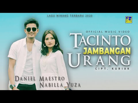 Daniel Maestro feat Nabilla Yuza - TACINTO JAMBANGAN URANG [Official Music Video]