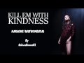 Selena Gomez - Kill Em With Kindness Karaoke ...