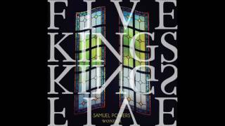 Samuel Powers - Five Kings