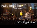 All Right Now By Paul Rodgers From Free Spirit
