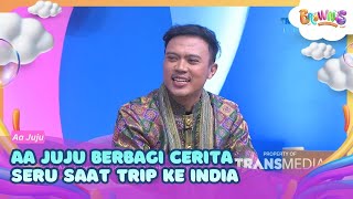 Download lagu Aa Juju Berbagi Cerita Seru Saat Trip Ke India - BROWNIS (13/3/26) P2 mp3