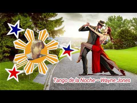 TANGO DE LA NOCHE  by Wayne Jones