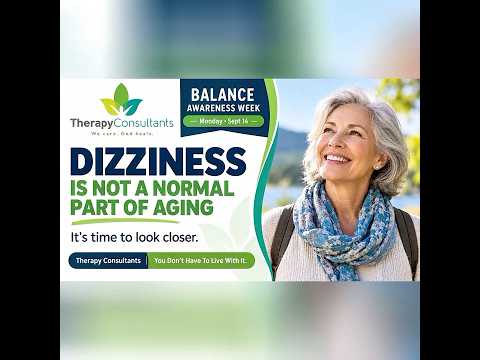 Dizziness Is Not a Normal Part of Aging | Balance Awareness Week