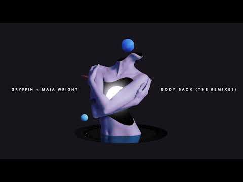 Gryffin - Body Back (feat. Maia Wright) [Deniz Koyu Remix]