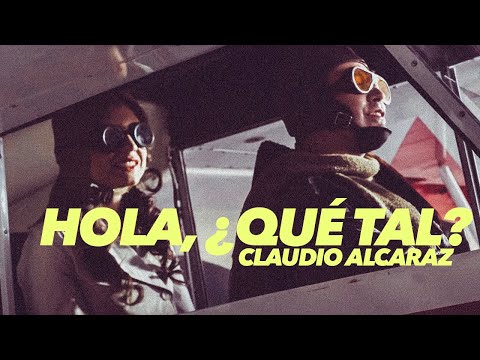 Claudio Alcaraz - Hola Que Tal
