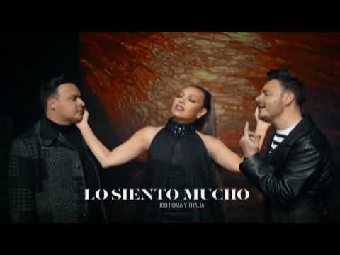 Río Roma.- Lo Siento Mucho Feat. Thalía [IgnisFire Version]
