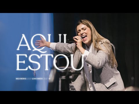 Com Cristo - Aqui Estou