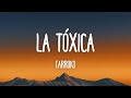 Farruko - La Tóxica (Letra/Lyrics)