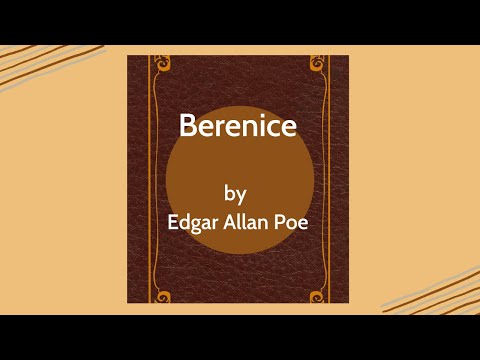 Berenice by Edgar Allen Poe  A Short Story