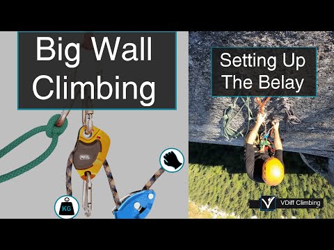 Big Wall Aid Climbing - How To Set Up the Belay