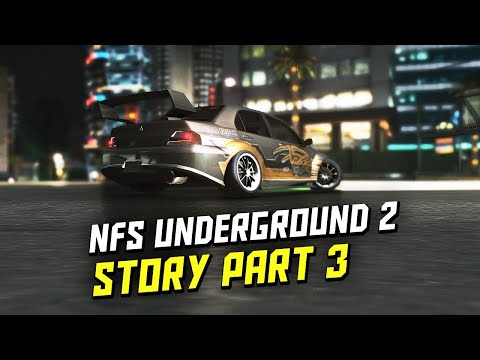 NFS UNDERGROUND 2 - LEGENDARY EDITION 2022 | Gameplay Walkthrough Part 3 [1080p]