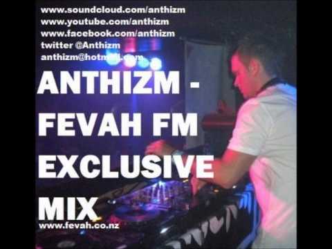 ANTHIZM - FEVAH FM EXCLUSIVE MIX (2012)