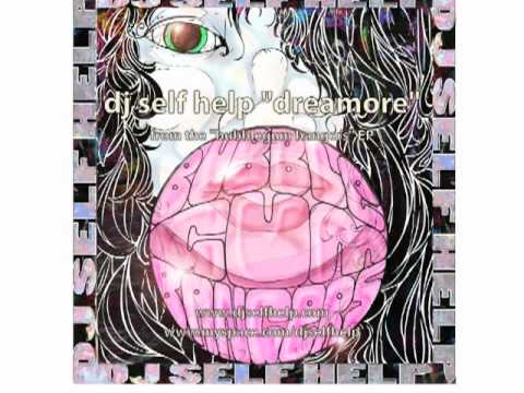 dj self help- dreamore