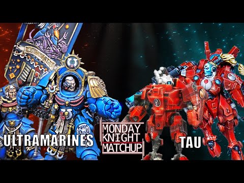 Ultramarines vs Tau - Warhammer 40K Battle Report | Monday Knight Matchup