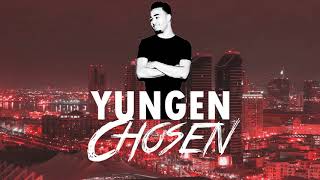 Yungen - Chosen (Official Song)