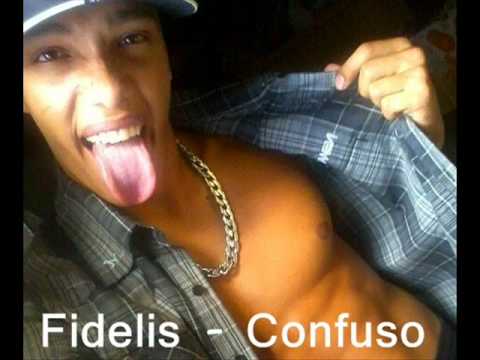 Fidelis - Confuso             (produção : Chris Briza)
