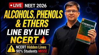 ALCHOHOLS, PHENOLS AND ETHERS | LINE BY LINE EXPLANATION | [ NCERT 03 ] | HSP SIR |