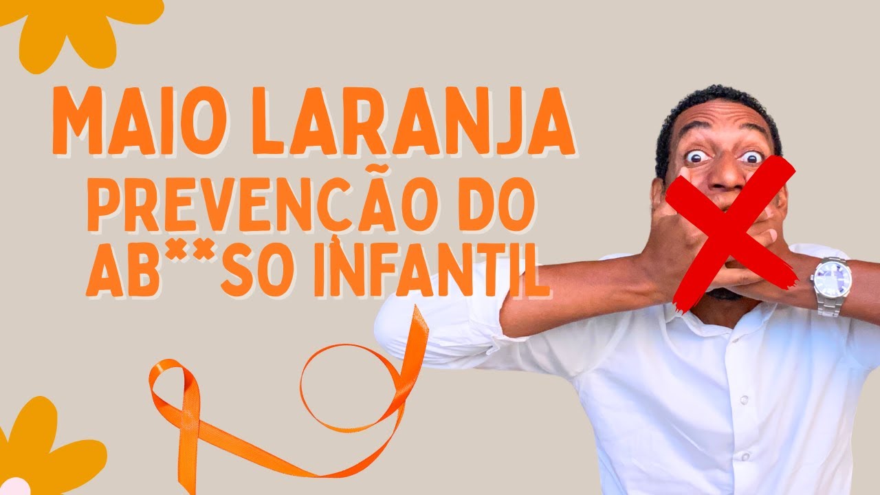 Dinâmica Maio Laranja - Prevenção contra o Ab*so infantil | Brincadeiras Divertidas