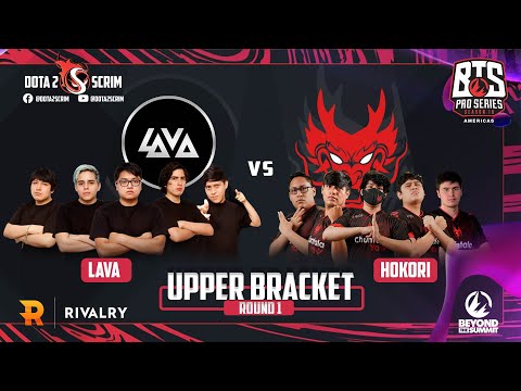 Lava vs Hokori - BTS Pro Series 10 Americas - Phase 1 - B03