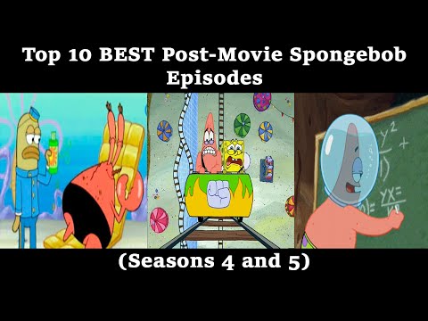 Top 10 BEST modern Spongebob Episodes (Seasons 4 and 5)
