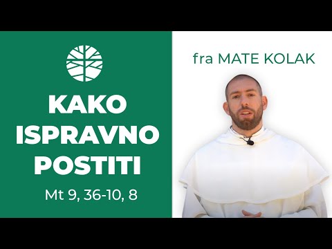 Kako ispravno postiti? | EVANĐELJE (Mt 9, 14-17)