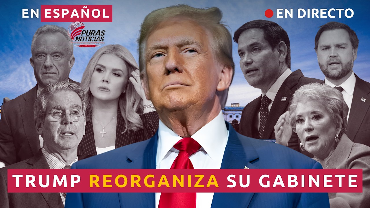 URGENTE: TRUMP REORGANIZA SU GABINETE Y SACUDE A WASHINGTON