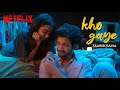 Kho Gaye Official Music Video MostlySane Rohit Saraf Taaruk Raina Mismatched Season 2