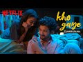 Kho Gaye Official Music Video | @MostlySane, Rohit Saraf & Taaruk Raina | Mismatched Season 2