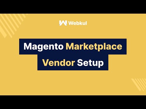 Magento Multi Vendor Marketplace Module - Seller/Vendor Setup