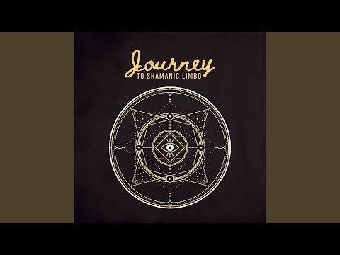 Journey to Shamanic Limbo