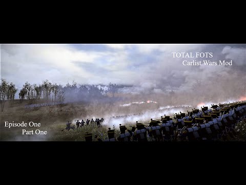 TOTAL FOTS | Carlist Wars Mod | Total War Shogun 2 | Episode 1 | Part 1