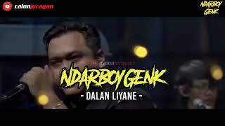 Download lagu NdarBoyGenk - Dalan Liyane ( Lirik ) Live Pentas Digital mp3 Download lagu NdarBoyGenk - Dalan Liyane ( Lirik ) Live Pentas Digital mp3