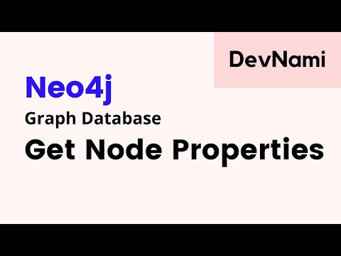 Neo4j How to Get Node Properties
