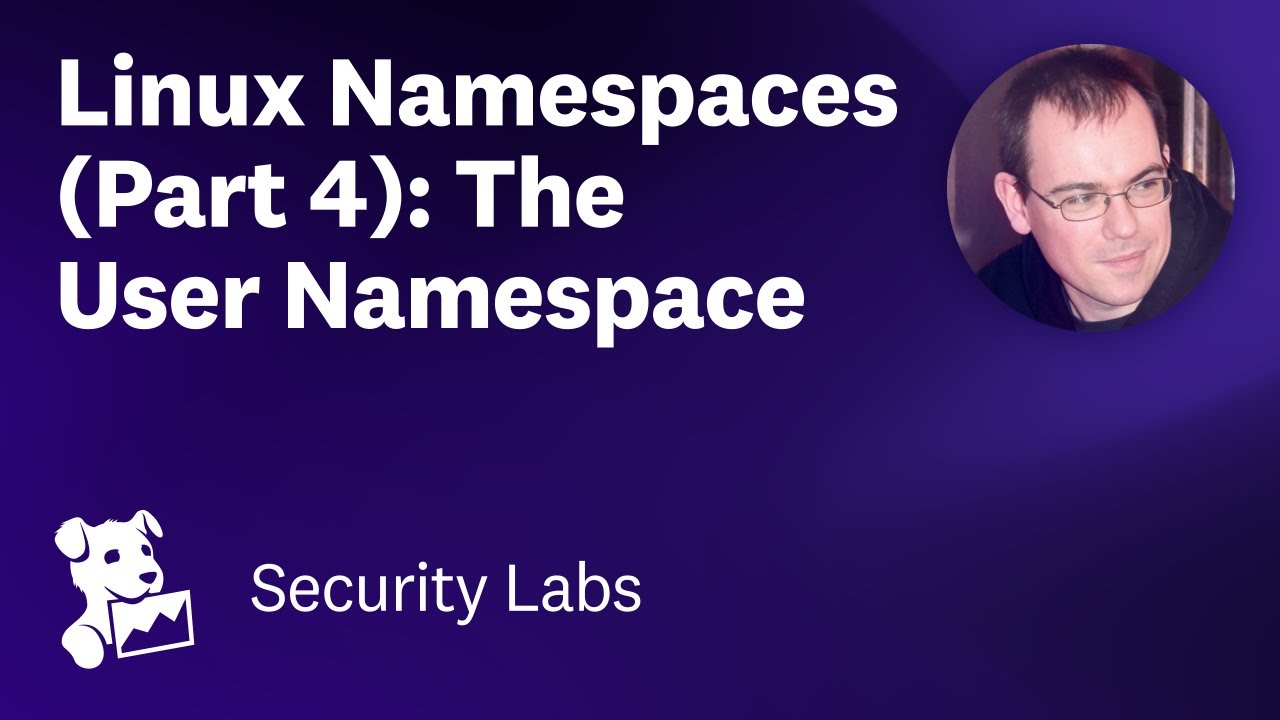 Container Security Fundamentals - Linux Namespaces (Part 4): The User Namespace