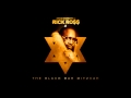Rick Ross - Burn (ft. Lil Wayne)(The Black Bar Mitzvah)