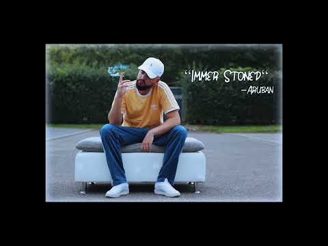 Aruban - Immer Stoned (Prod. Profetesa Beats)