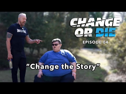 Change or Die Ep 04 - Change the Story (Full Episode)