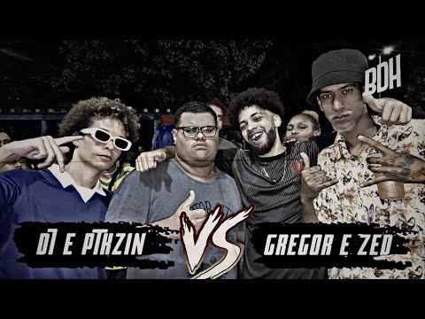 (SOBROU ATÉ PRA PERLA 🔥) D7 E PTKZIN X GREGOR E ZED - 1ª FASE - BDH PERSONAGENS