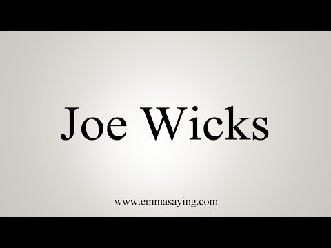 How to Pronounce Joe Wicks