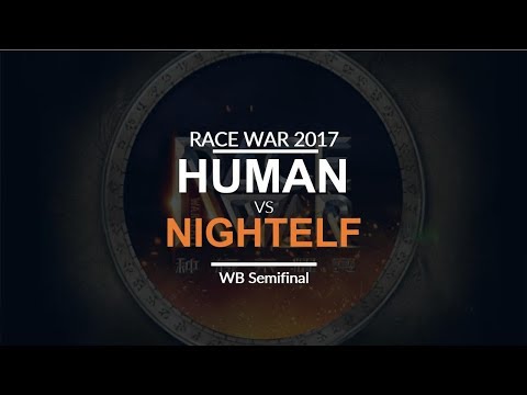 Race War 2017 - WB SF: Team Human vs. Team Nightelf
