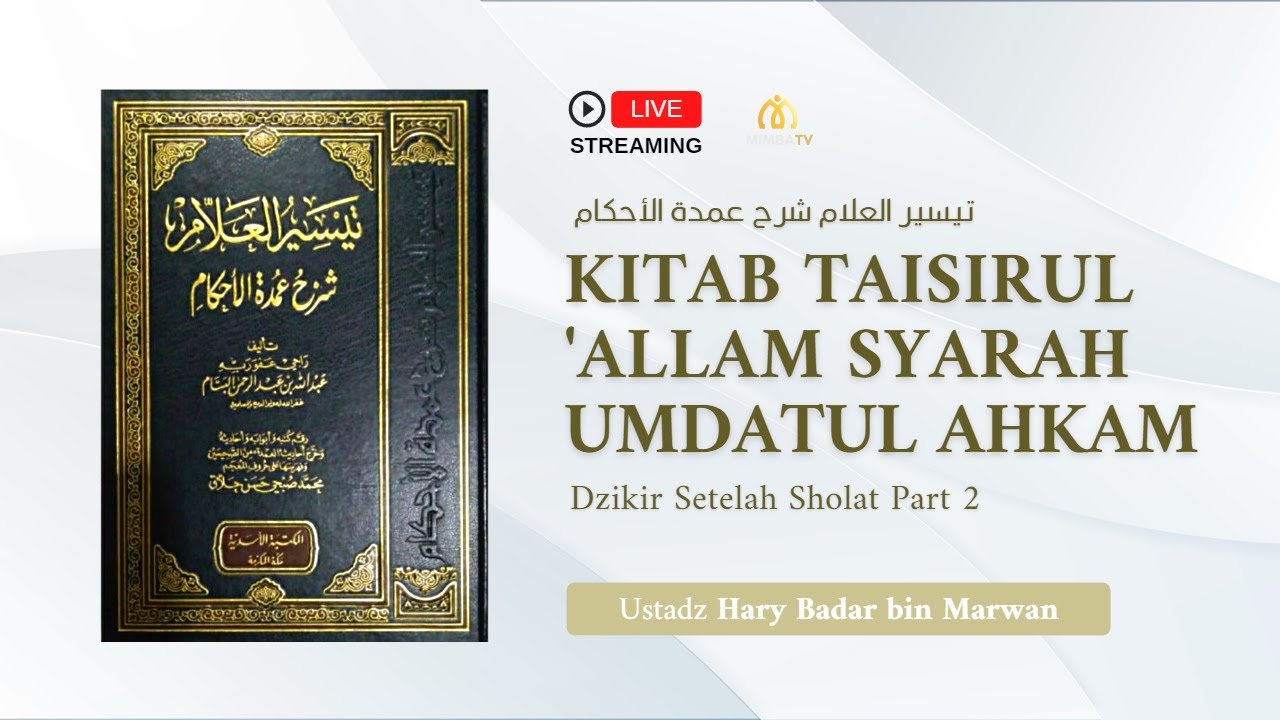[LIVE] Simak Sekarang!   Pembahasan: *DZIKIR SETELAH SHOLAT* _Part 2__Kitab Tai…