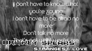Britney Spears - Strangest Love (New Leaked Song 2012) (Lyrics Video)