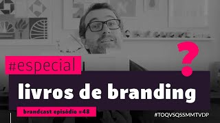 Dicas de livros de Branding