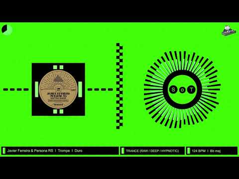 Javier Ferreira & Persona RS - Trompe (Original Mix) [Trance] [Duro]