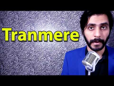 How To Pronounce Tranmere